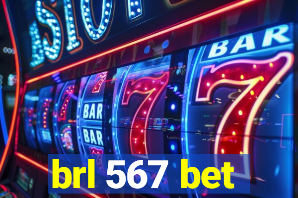 brl 567 bet